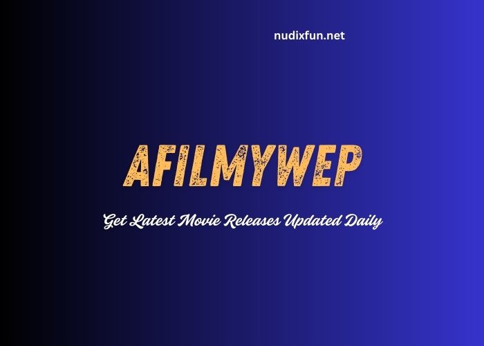 Afilmywep – Get Latest Movie Releases Updated Daily